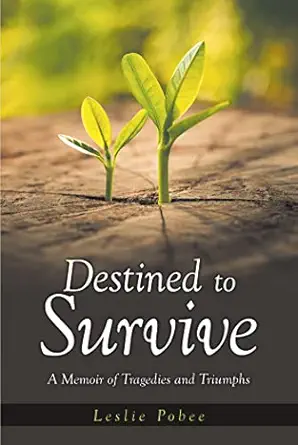 Destined to Survive