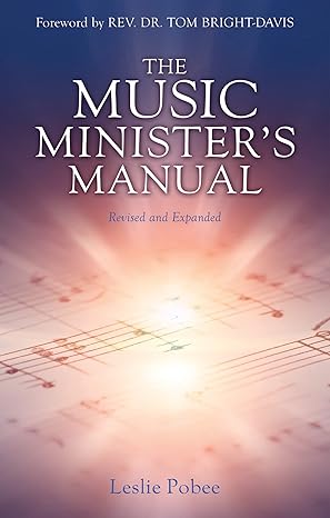 The Music Minister's Manual